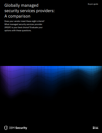 Eight important criteria for selecting a managed security services provider