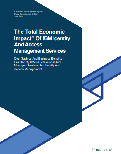 The Total Economic Impact of IBM Identity and Access Management Services