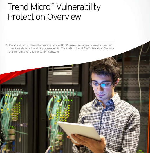 Trend Micro™ Vulnerability Protection Overview