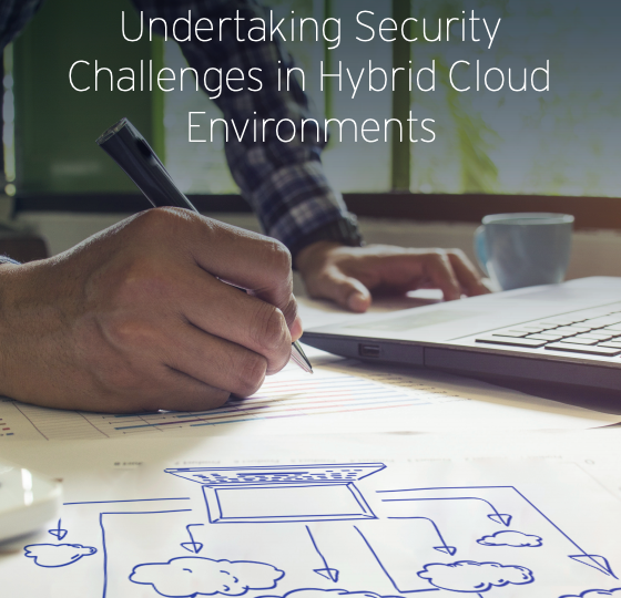 Undertaking Security Challenges in Hybrid Cloud Environments
