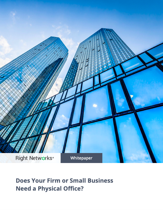 Does Your Firm or Small Business Need a Physical Office?