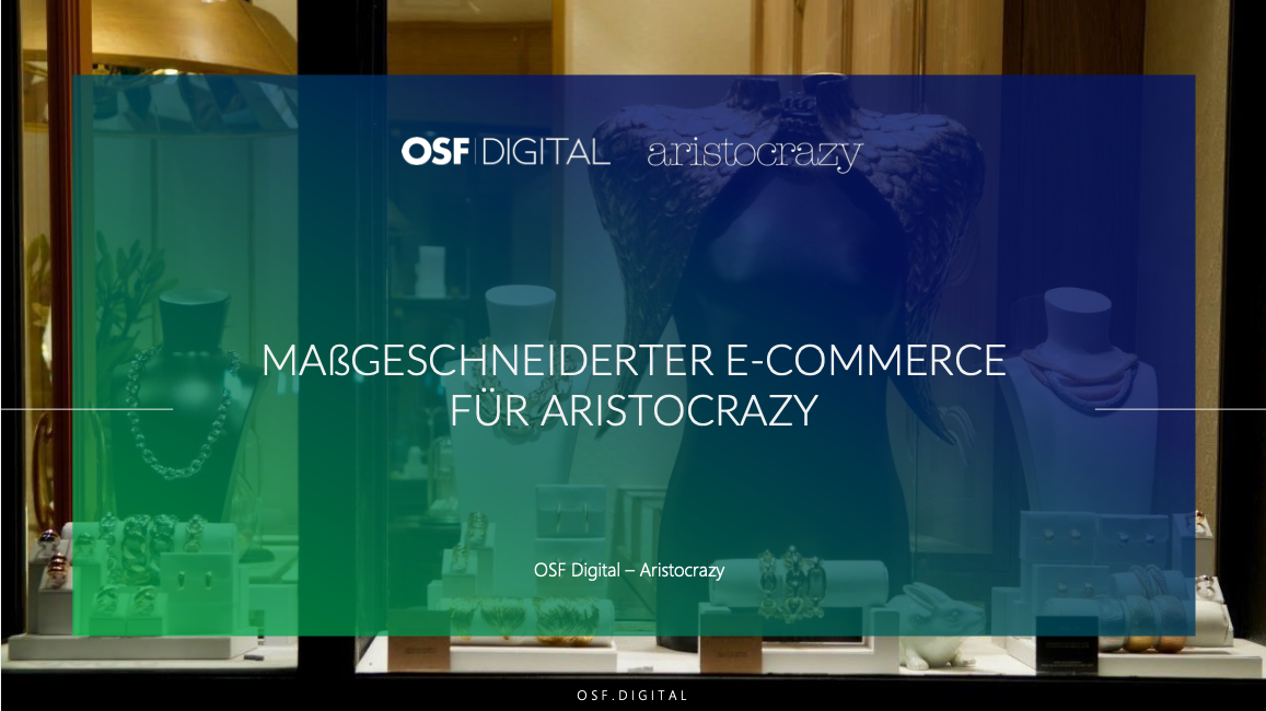 MAßGESCHNEIDERTER E-COMMERCE FÜR ARISTOCRAZY