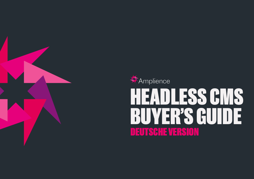 HEADLESS CMS BUYER’S GUIDE