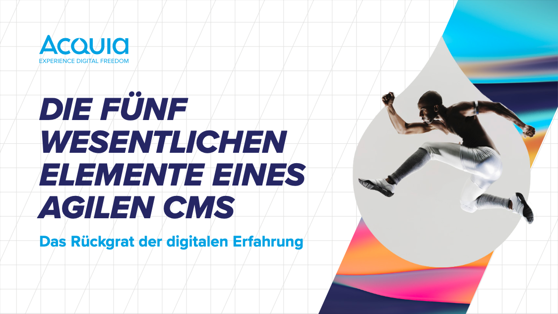 DIE FÜNF WESENTLICHEN ELEMENTE EINES AGILEN CMS