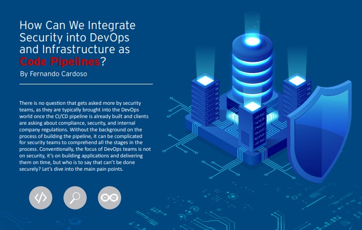 How Can We Integrate Security into DevOps and Infrastructure as Code Pipelines?