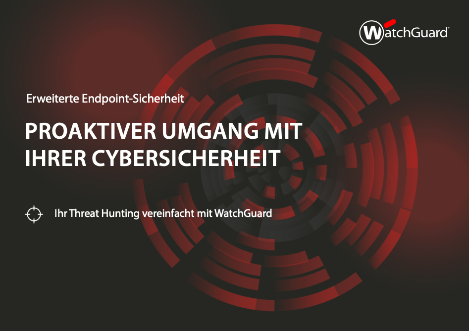 Erweiterte Endpoint-Sicherheit PROAKTIVER UMGANG MIT IHRER CYBERSICHERHEIT