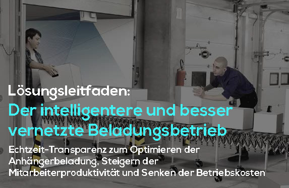 Der intelligentere und besser vernetzte Beladungsbetrieb
