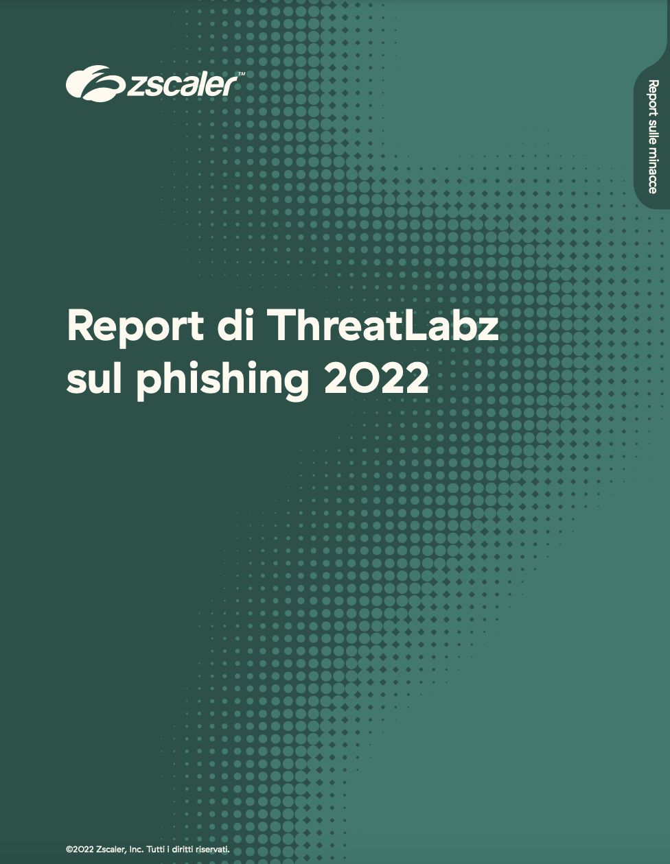 Zscaler ThreatLabz 2022 Report sugli attacchi di phishing