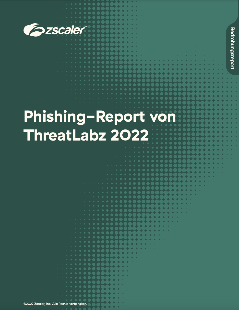 2022 ThreatLabz Phishing Report