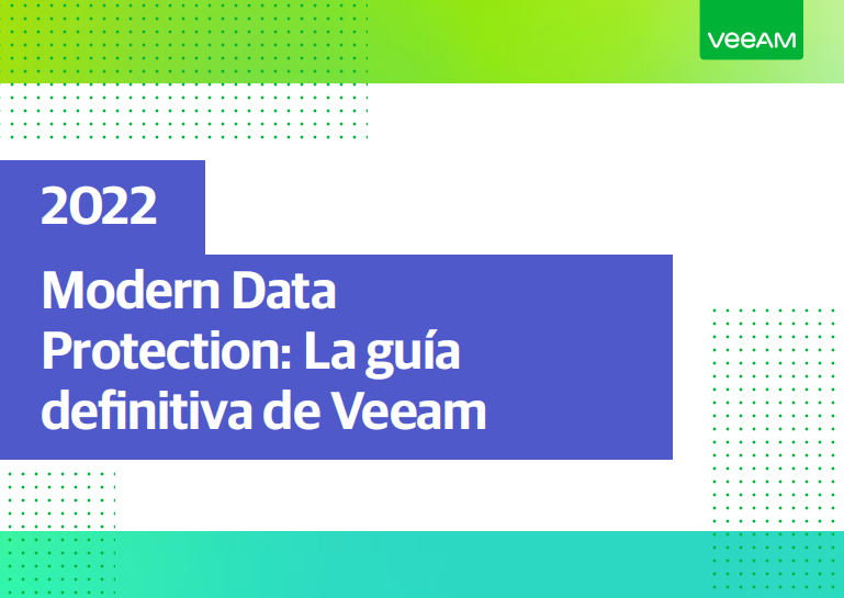 2022 Modern Data Protection : La guíadefinitiva de Veeam