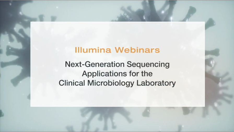 Next-Generation Sequencing Applications for the Clinical Microbiology Laboratory