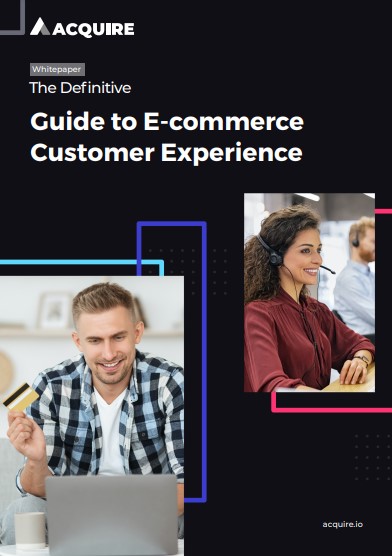 Guide to E-commerce Customer Experience